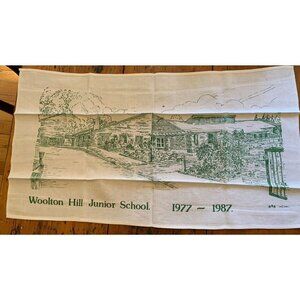 Vintage Tea Towel "Woolton Hill Junior School 1977 - 1987"